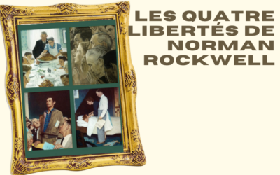 Les quatre libertés de Norman Rockwell