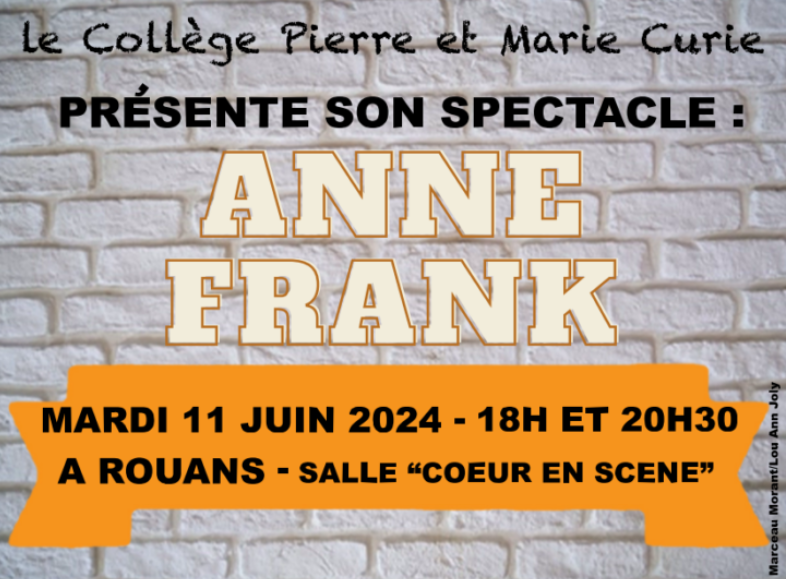 Représentations du spectacle « Anne Frank » du 11 juin